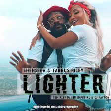 Lighter by Shenseea With Tarrus Riley And Rvssian Downloaded from www.phanoxug.com_66ba2e6e915ef.png